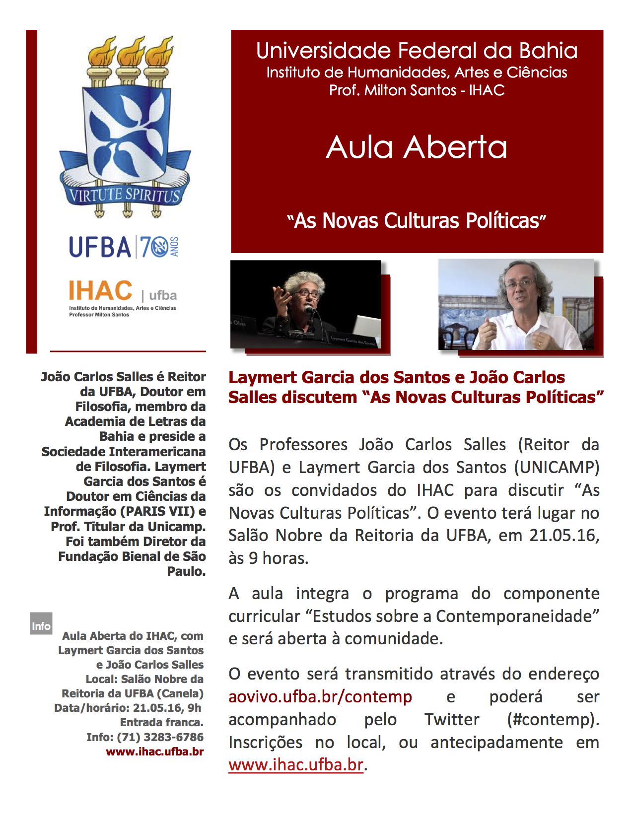 Aula Aberta com Laymert Garcia dos Santos e João Carlos Salles discute as novas culturas políticas