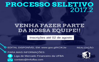 A Liga de  Mercado Financeiro – LMF/UFBA Abre Inscrições para Processo Seletivo 2017.2