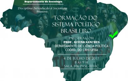 Acontece no PASL- São Lazaro a Palestra: Formação do Sistema Político Brasileiro