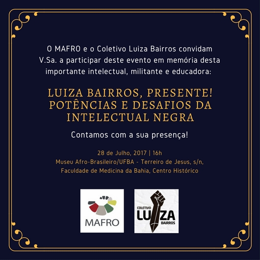 MAFRO/UFBA e Coletivo Luiza Bairros Promovem Evento Luiza Bairros, Presente! — Potências e Desafios da Intelectual Negra