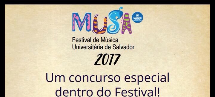 Inscrições abertas para concurso do Festival de Música Universitária de Salvador – MUSA