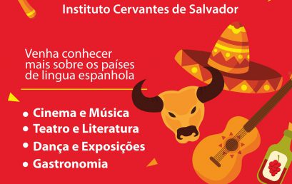 Acontece no instituto Cervantes de Salvador a “III semana de la cultura española e hispanoamericana”
