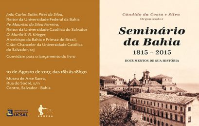 Acontece no museu de arte sacra o lançamento do livro Seminário da Bahia 1815 -2015: documentos de sua história
