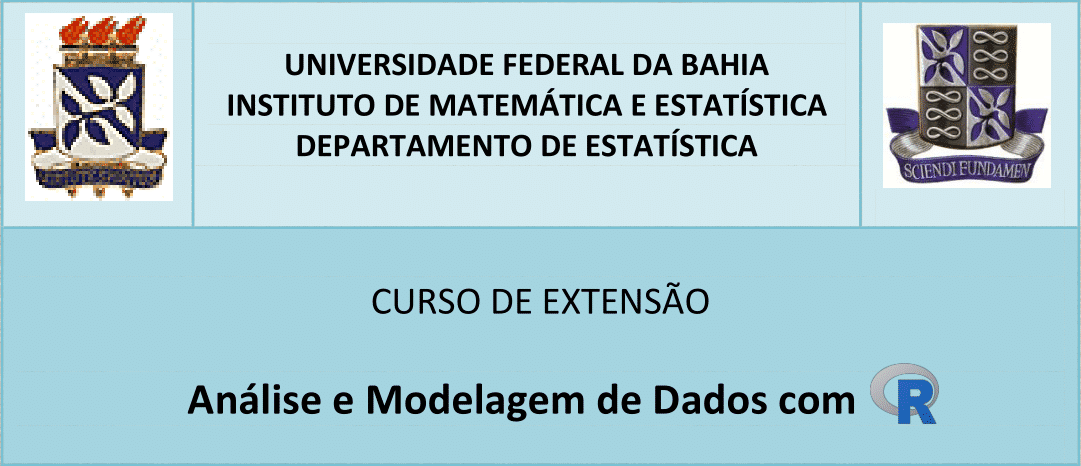 Departamento de Estatística do IME|UFBA oferece curso “análise e modelagem de dados com R”