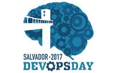 Salvador recebe o DevOpsDay 2017 em outubro