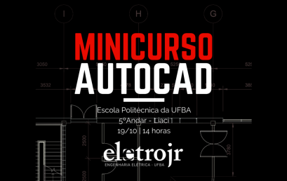 EletroJr realiza minicurso gratuito de Autocad para estudantes da UFBA