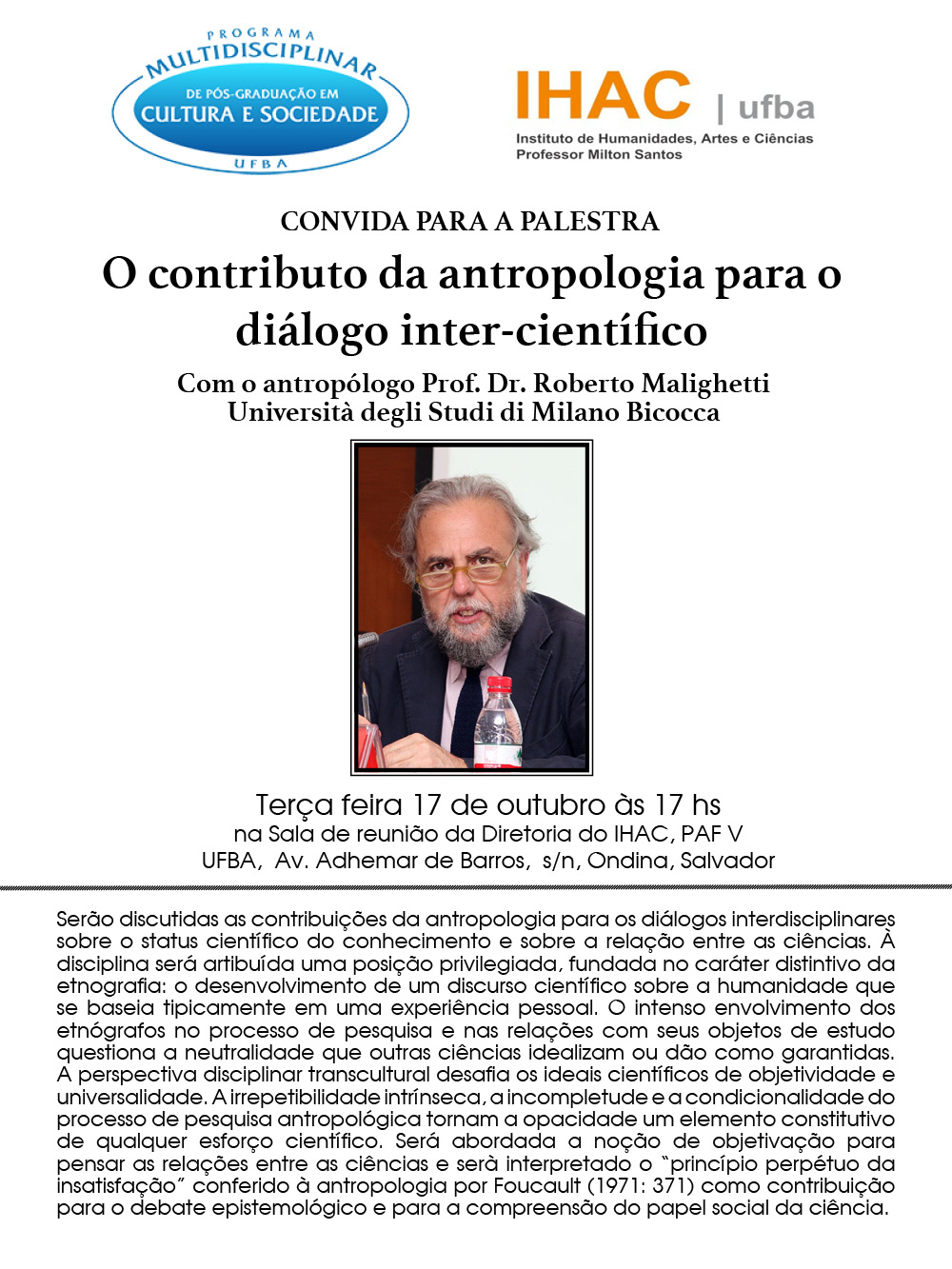 Pós-Cultura promove palestra sobre o contributo da antropologia para o diálogo inter-científico