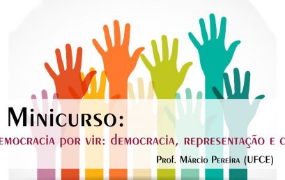 Lista de Inscritos no minicurso “A democracia por vir: democracia, representação e crise”