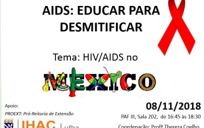 Na próxima quinta-feira, 08, acontece mais um encontro dialógico do projeto “HIV/AIDS: Educar para desmitificar”