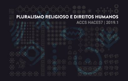 ACCS Pluralismo Religioso e Direitos Humanos lança chamada para Bolsista de Extensão