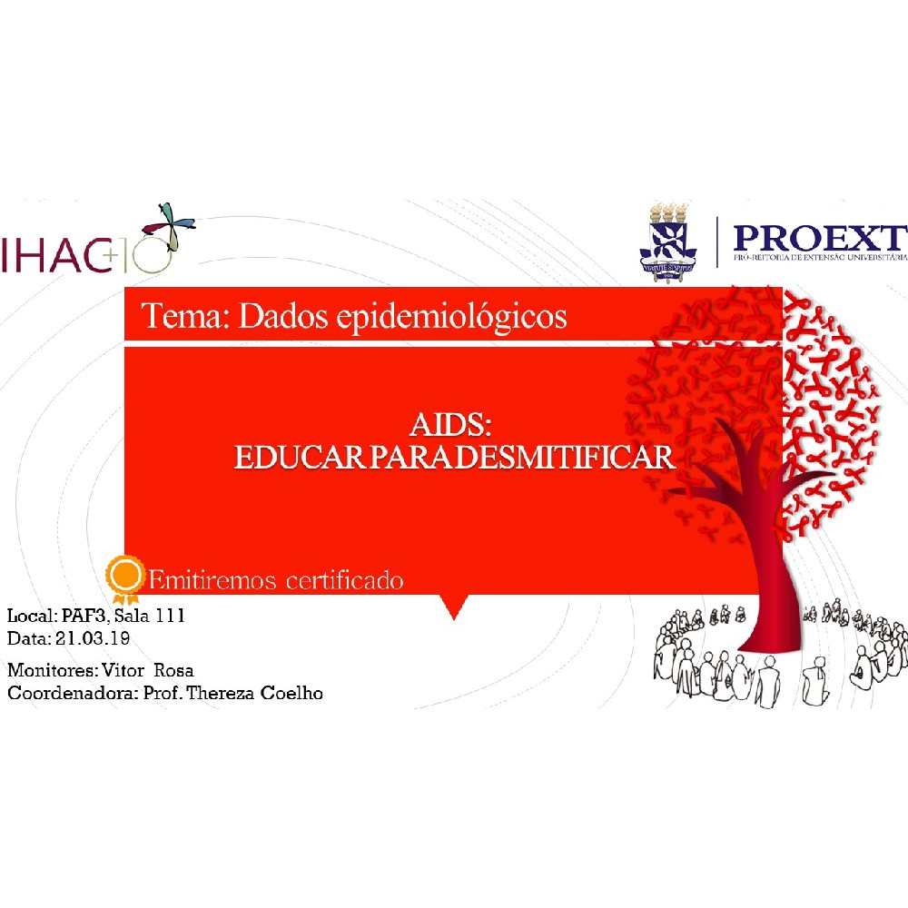 Próximo encontro “HIV/AIDS: Educar para desmitificar” acontece no dia 21 de março com o tema “Dados Epidemiológicos”