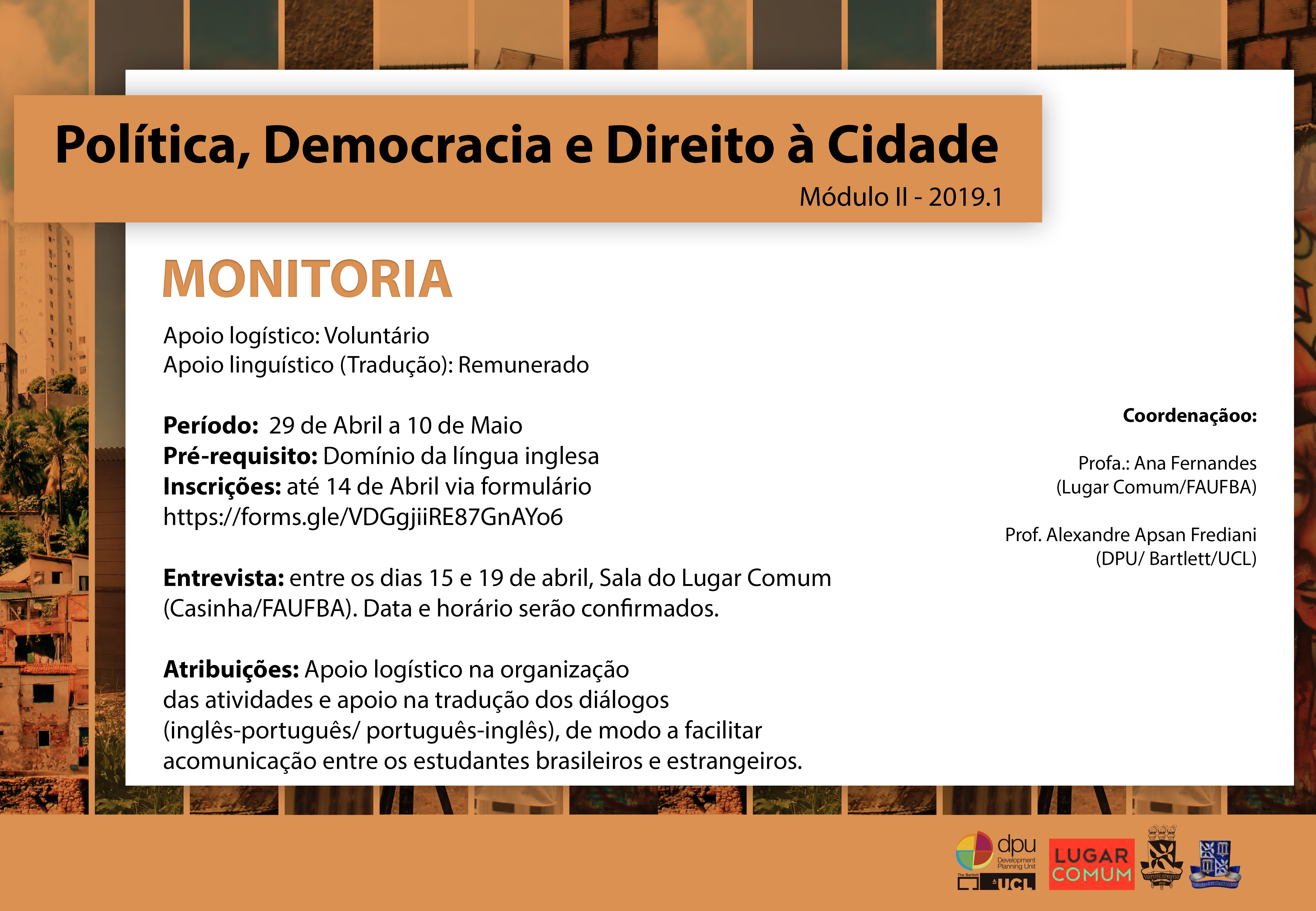 Últimos dias para inscrição na vaga de monitoria da disciplina ‘Política, Democracia e Direito à Cidade’