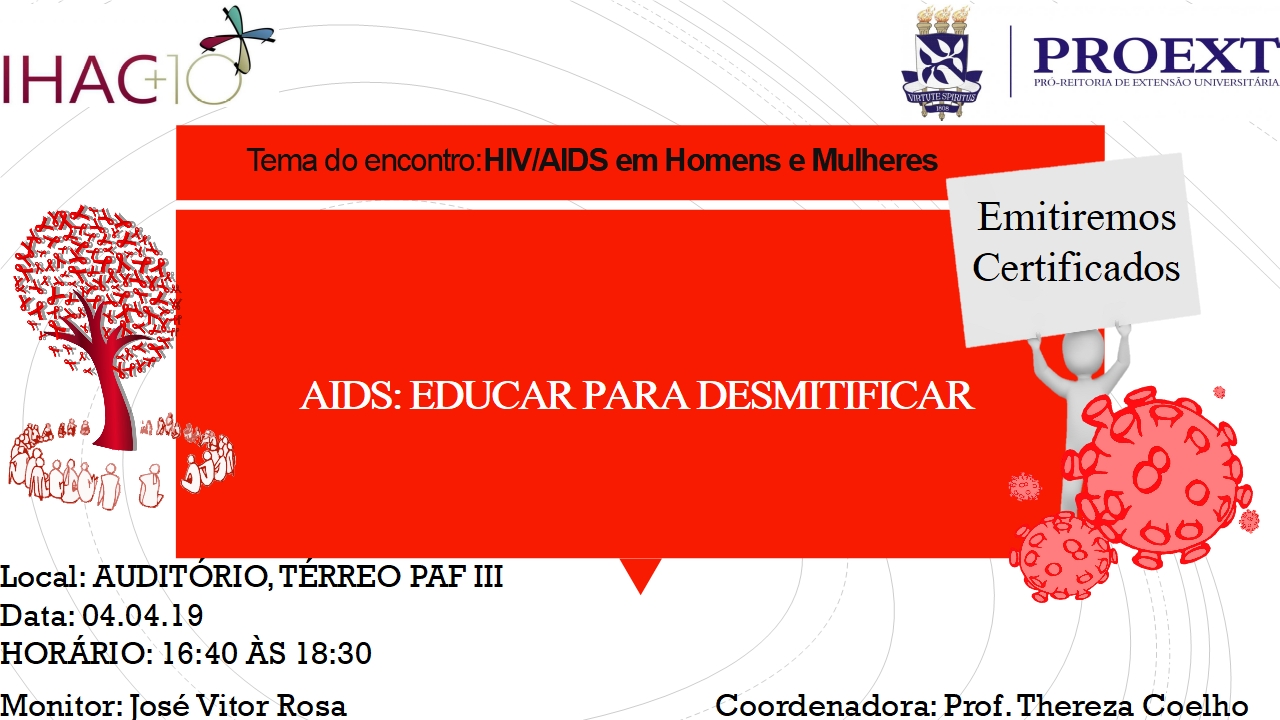 Próximo encontro “HIV/AIDS: Educar para desmitificar” acontece no dia 04 de abril com o tema “HIV/AIDS em Homens e Mulheres”
