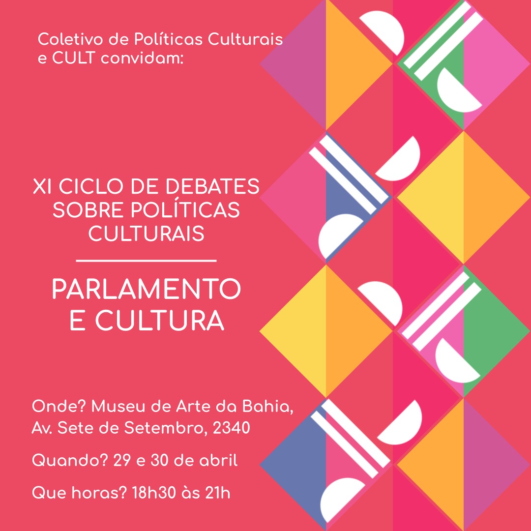 XI Ciclo de Debates Sobre Políticas Culturais discute o tema “Parlamento e Cultura” no MAB