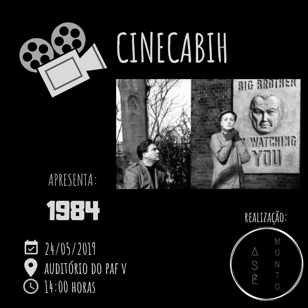Próxima edição do CINE CABIH exibe o filme “1984” no auditório do PAF-V