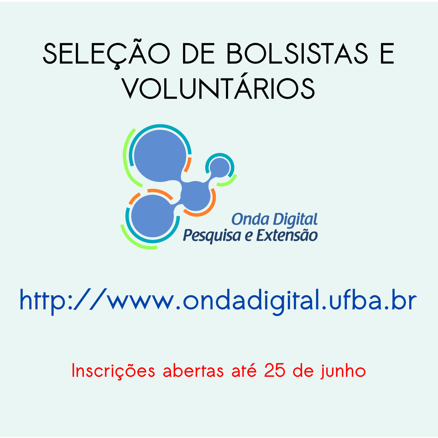 Grupo de Pesquisa e Extensão “Onda Digital” seleciona bolsistas e voluntários