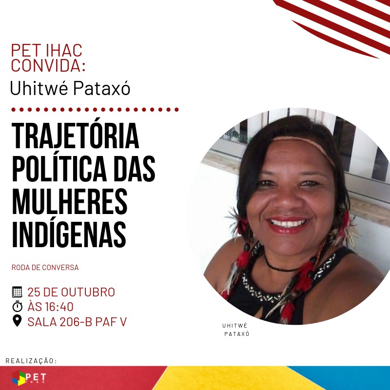 Próxima edição do “PET IHAC Convida” aborda Trajetória Política das Mulheres Indígenas