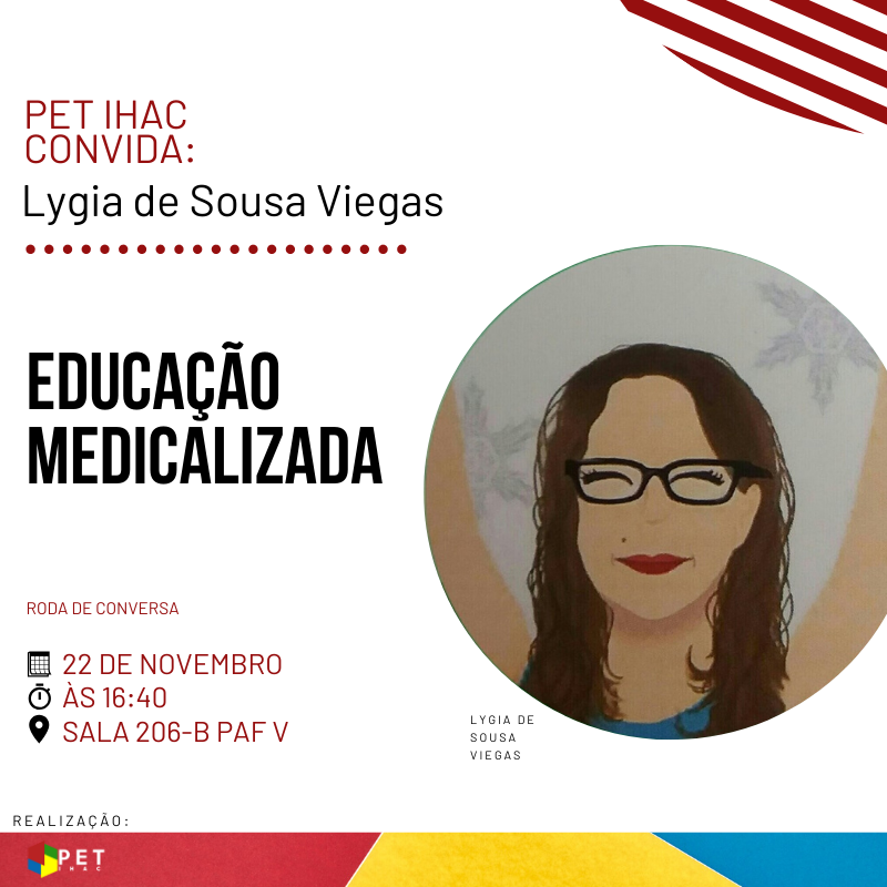 PET IHAC Convida Lygia Viegas para discutir “Educação Medicalizada”