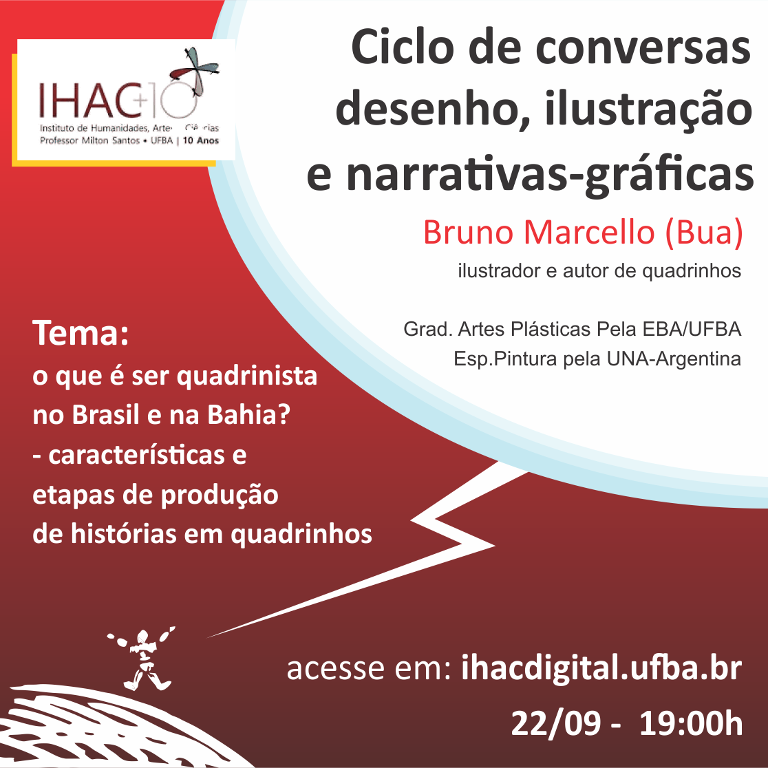 IHAC Digital transmite o “CICLO DE CONVERSAS: desenho, ilustração e narrativas gráficas” a partir do dia 22/09