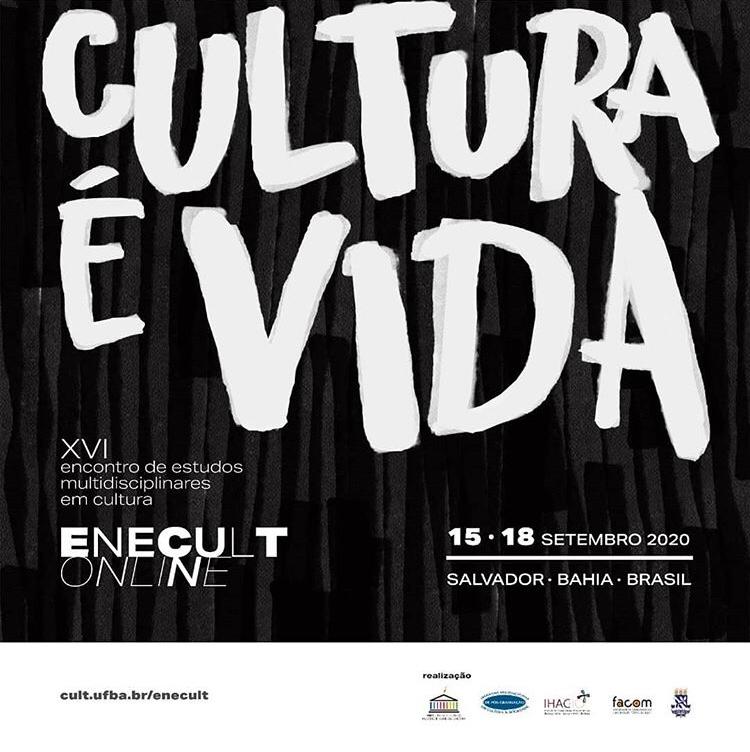 XVI Encontro de Estudos Multidisciplinares em Cultura (ENECULT) acontece de 15 a 18 de setembro