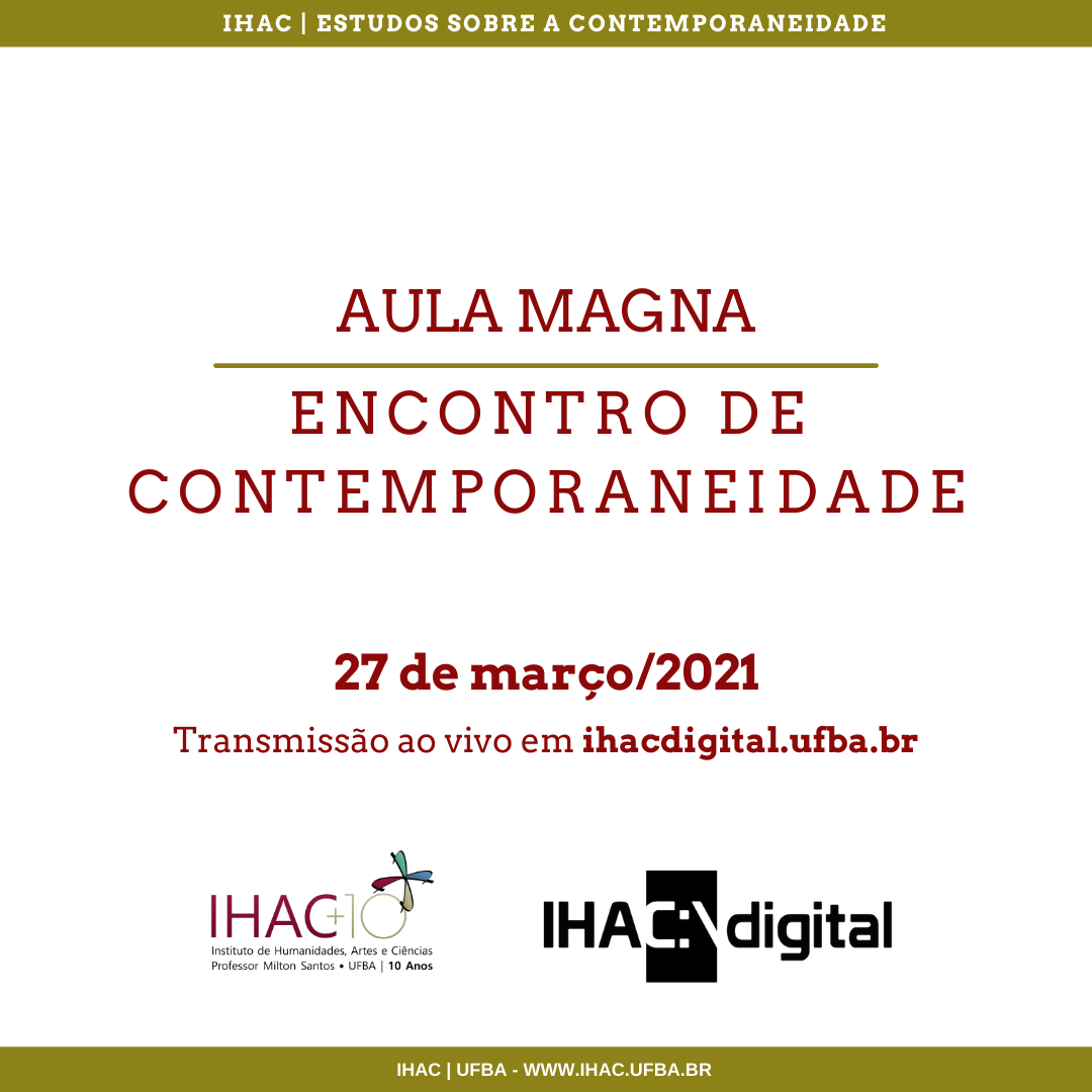 Aula Magna e Encontro de Contemporaneidade acontecem neste sábado com transmissão ao vivo pelo IHAC Digital