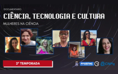 Documentário Ciência, Tecnologia e Cultura – Mulheres nas Ciências