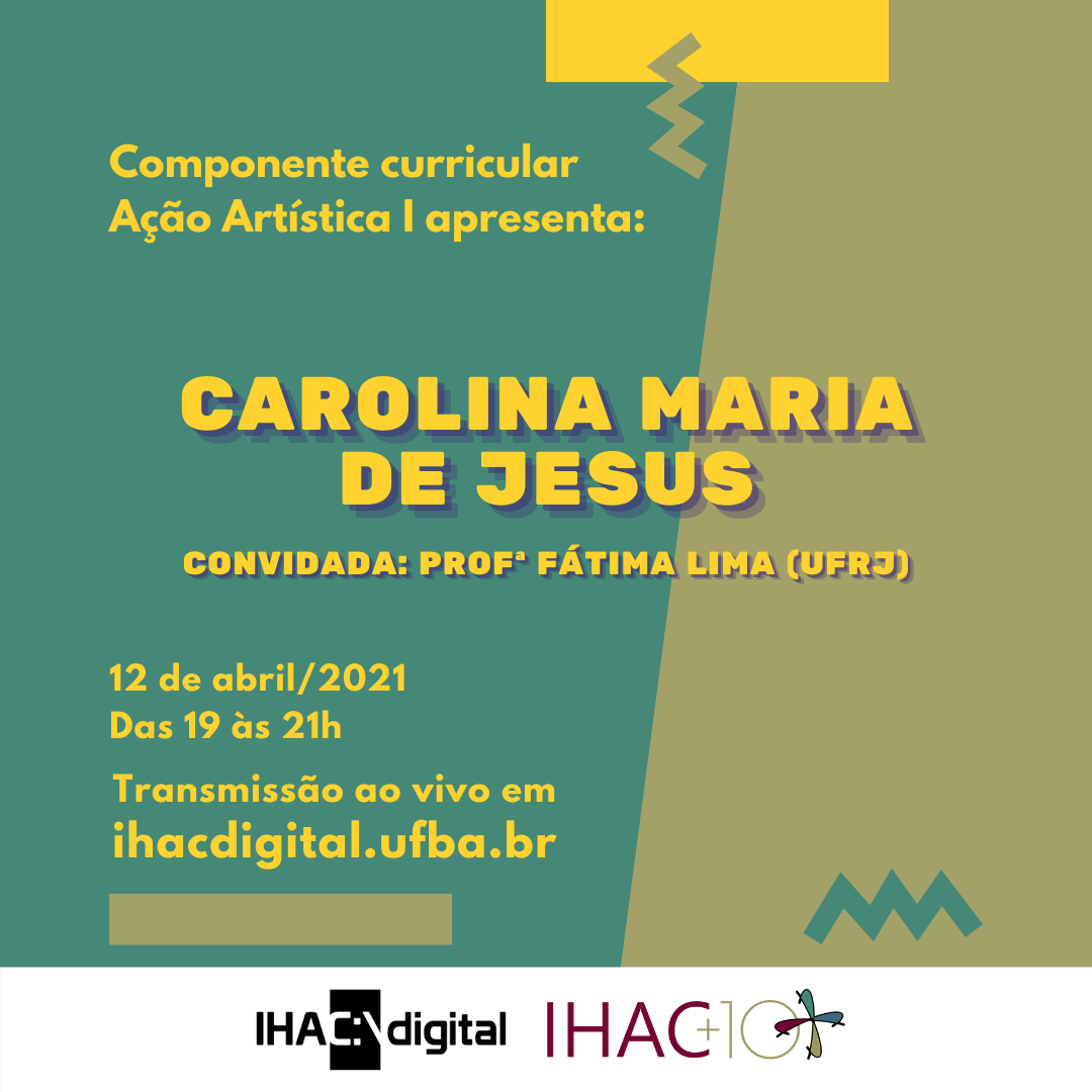 IHAC Digital recebe aula aberta sobre Carolina Maria de Jesus
