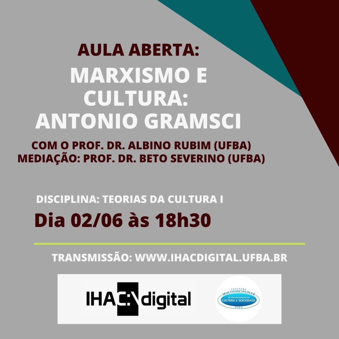 Pós-Cultura realiza aula aberta sobre marxismo e cultura e aborda Antonio Gramsci no IHAC Digital