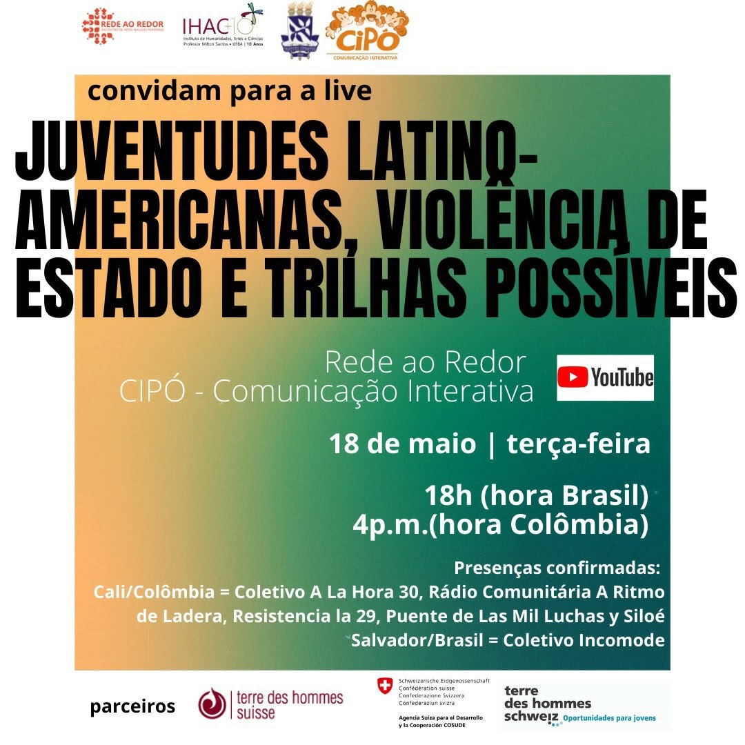 Rede ao Redor e CIPÓ promovem evento online sobre “Juventudes latino-americanas, violência de Estado e trilhas possíveis”