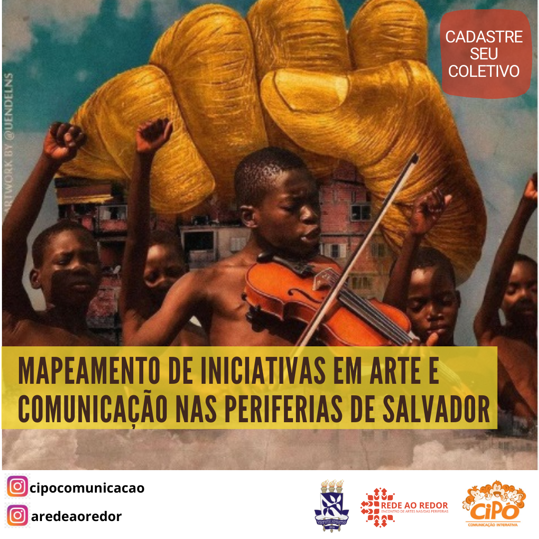 Mapeamento de Iniciativas em Arte e Comunicação em Salvador recebe cadastros de coletivos