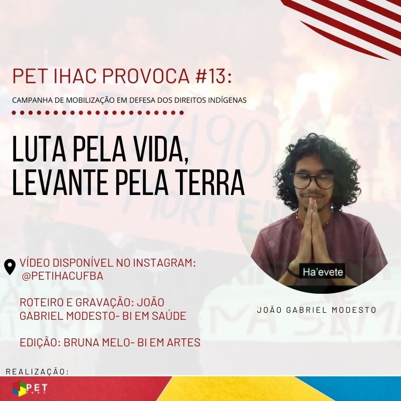 #13 episódio do PET IHAC Provoca aborda “Luta Pela Vida, #LevantePelaTerra”