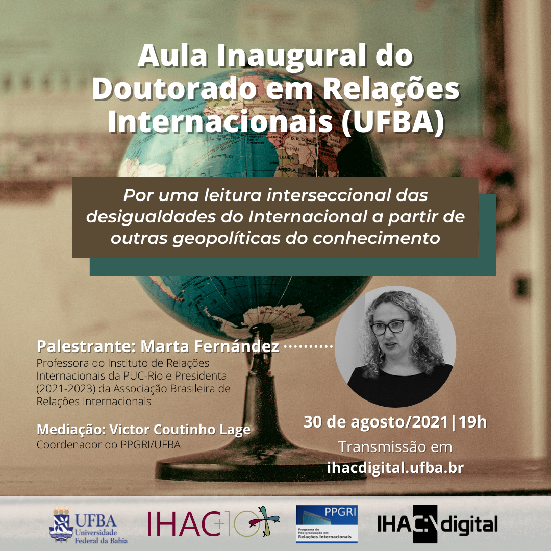 Aula Inaugural do Doutorado em RI recebe Marta Fernández em transmissão no IHAC Digital