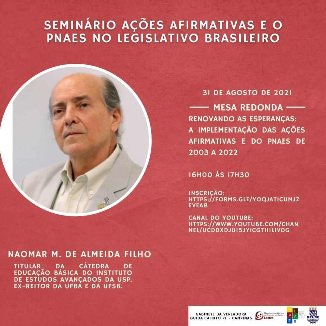 Professor Naomar de Almeida Filho participa de seminário sobre ações afirmativas e Plano Nacional de Assistência Estudantil