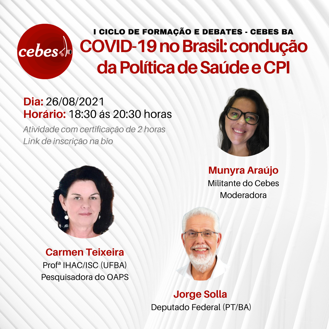 Professora do IHAC participa de debate sobre “COVID-19 no Brasil: condução da Política de Saúde e CPI” nesta quinta-feira (26)