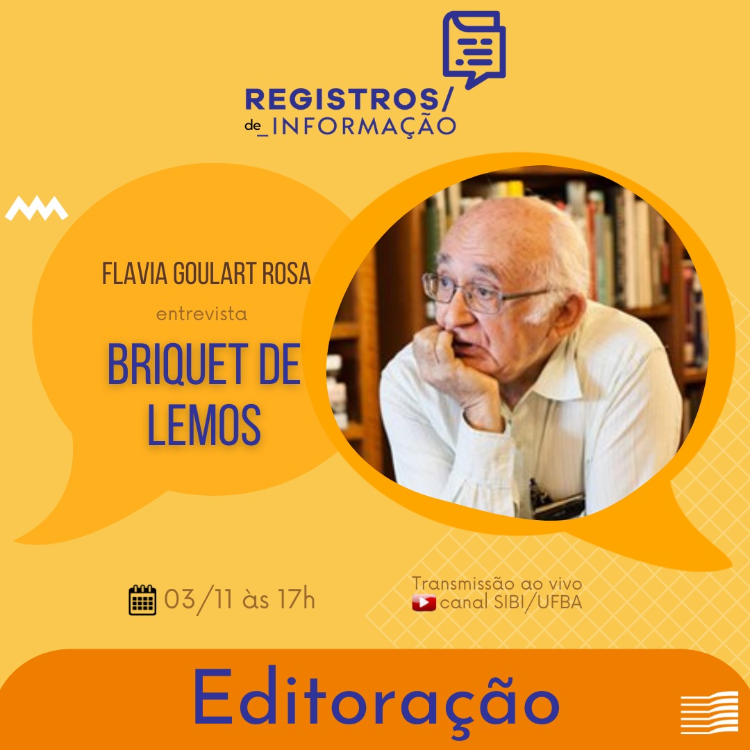 Docente do PPGEISU entrevista o bibliotecário, professor e editor Briquet de Lemos