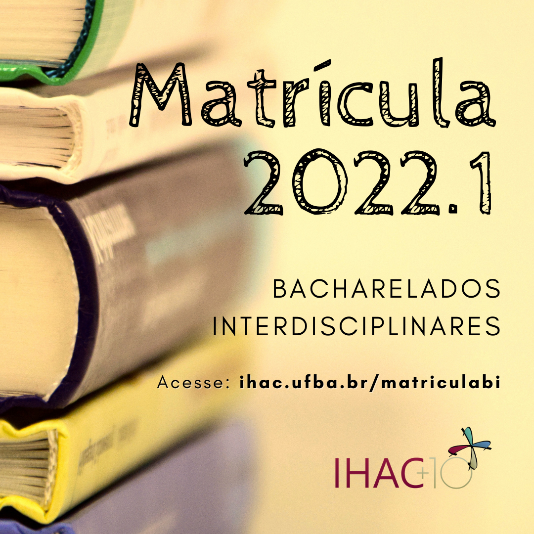Cronograma de Matrícula dos Bacharelados Interdisciplinares – Semestre 2022.1