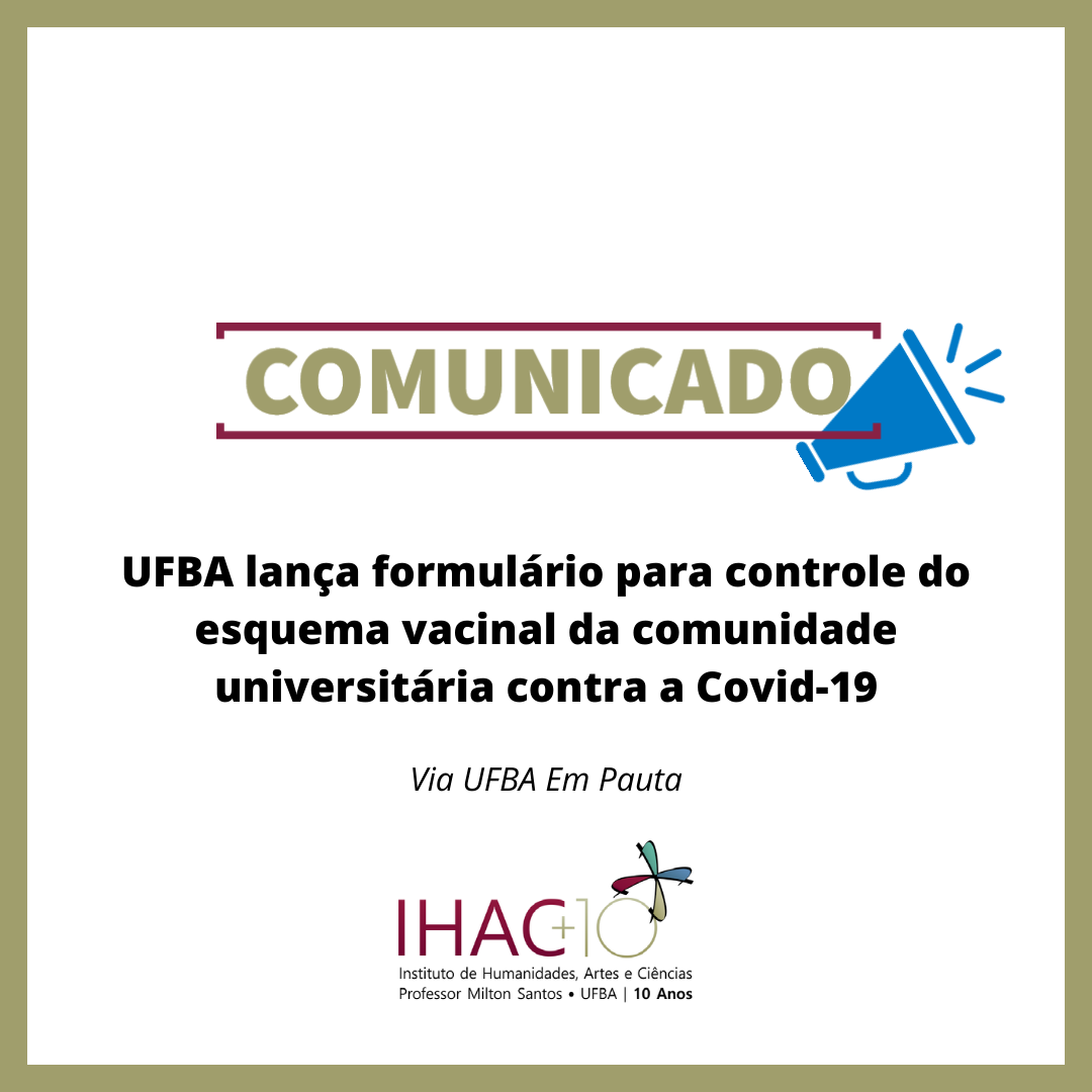 UFBA lança formulário para controle do esquema vacinal da comunidade universitária contra a Covid-19