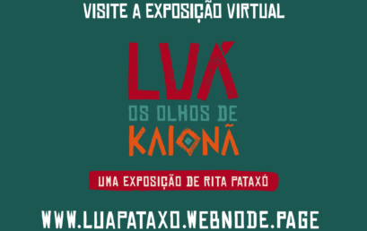 Exposição “LUÁ – os olhos de kaionã” tem lançamento com apoio do projeto de extensão LIVRO-LUGAR (IHAC/UFBA)