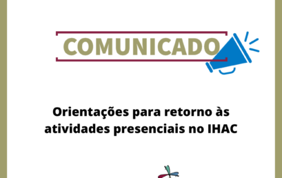 Orientações para retorno às atividades presenciais no IHAC