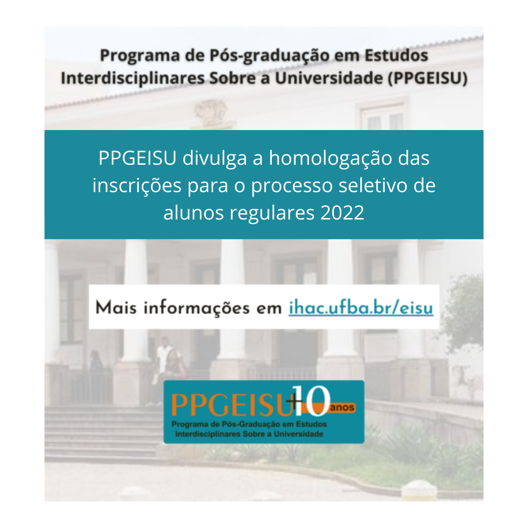 PPGEISU divulga a homologação das inscrições para o processo seletivo de alunos regulares 2022