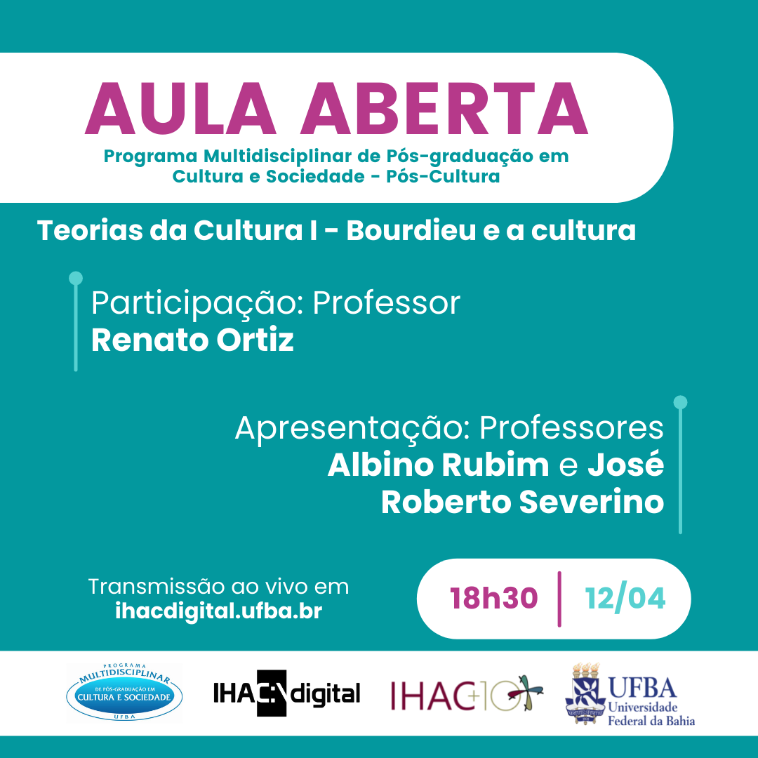 Aula aberta do Pós-Cultura no IHAC Digital debate “Bourdieu e a cultura”