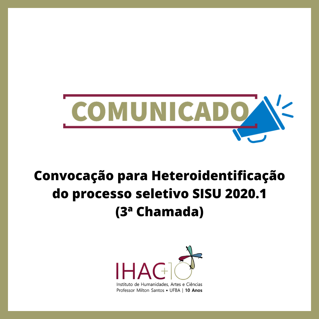 Convocação para Heteroidentificação do processo seletivo SISU 2020.1 (3ª Chamada)