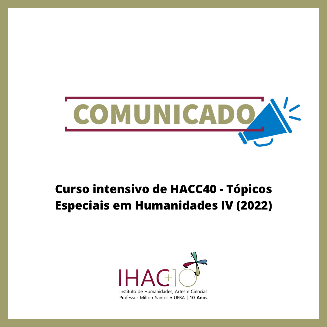 Curso intensivo de HACC40 – Tópicos Especiais em Humanidades IV (2022)