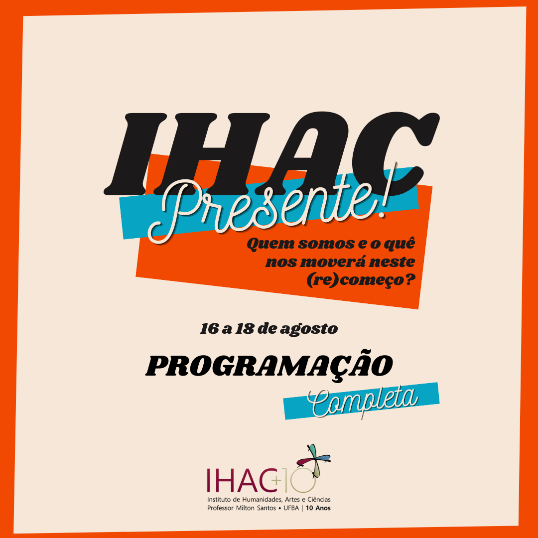 Semestre 2022.2 começa com o IHAC Presente! Confira a programação completa