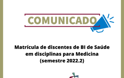 Matrícula de discentes de BI de Saúde em disciplinas para Medicina (semestre 2022.2)