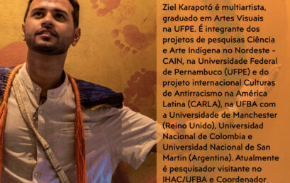 Projeto CARLA, em parceria com o Intervalo – Fórum de Arte, recebe multiartista Ziel Karapotó nesta semana