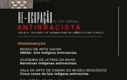 Evento com exposições, debates e mostra de cinema discute arte indígena antirracista em Salvador
