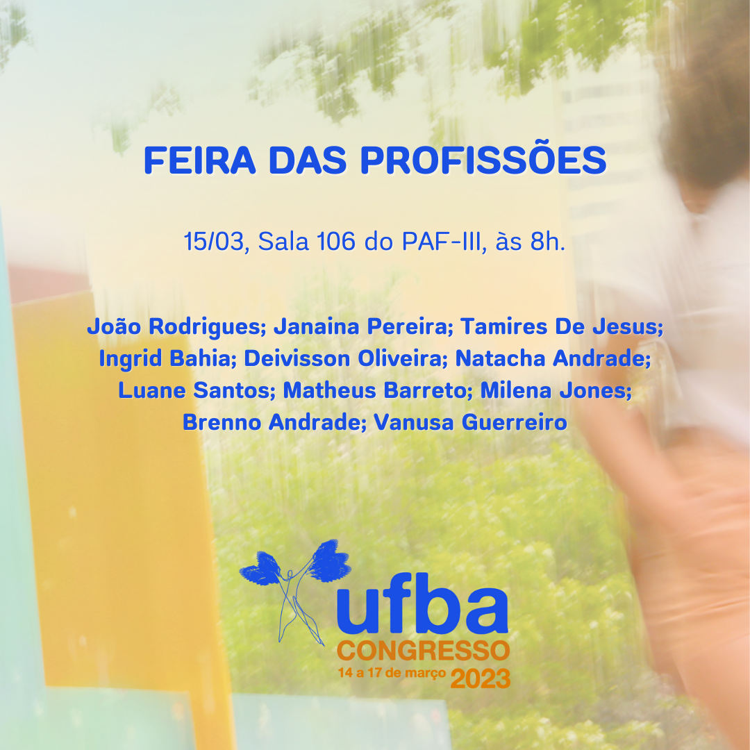 #CongressoUFBA2023 | Feira das Profissões (PET IHAC)