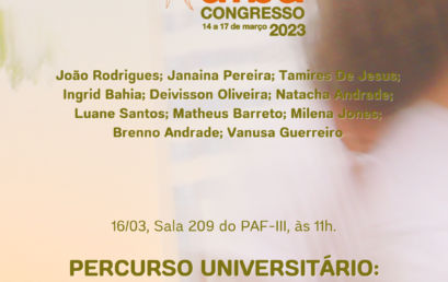 #CongressoUFBA2023 | Percurso Universitário: Descomplicando A Escrita Acadêmica