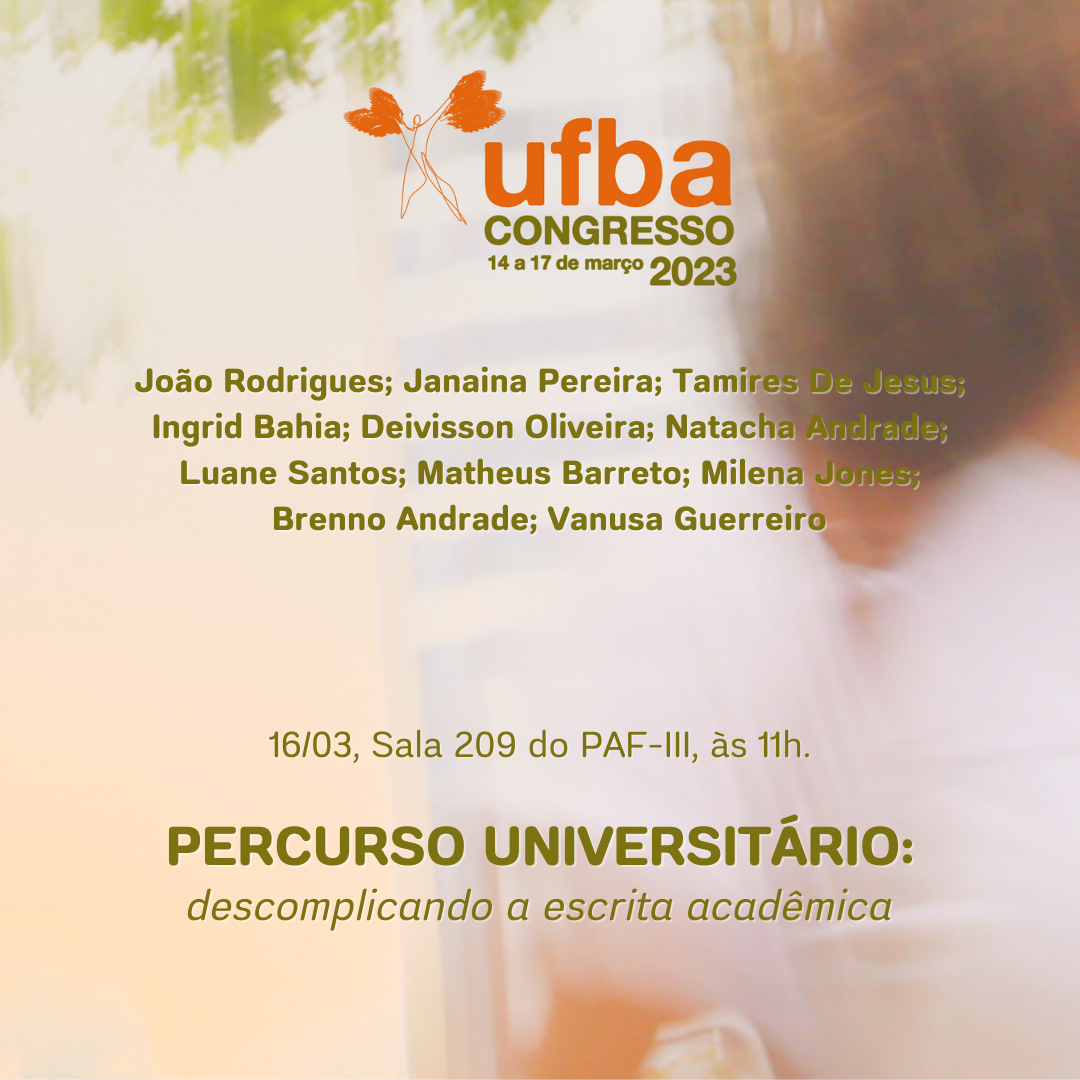 #CongressoUFBA2023 | Percurso Universitário: Descomplicando A Escrita Acadêmica